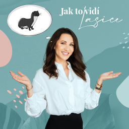 Podcast thumbnail for Jak to vidí Lasice