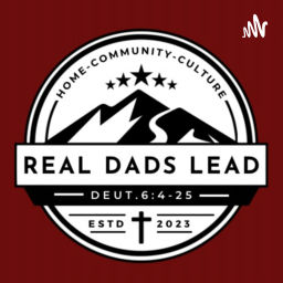 Podcast thumbnail for Real Dads Lead