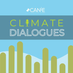 Podcast thumbnail for CANIE Climate Dialogues