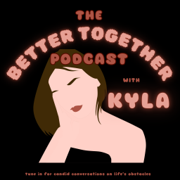 Podcast thumbnail for The Better Together Podcast