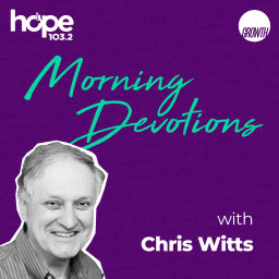 Podcast thumbnail for Morning Devotions with Chris Witts