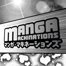 Podcast thumbnail for Manga Machinations
