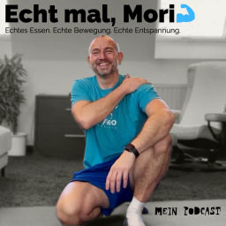 Podcast thumbnail for Echt mal, Mori.