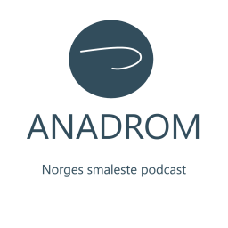Podcast thumbnail for Anadrom