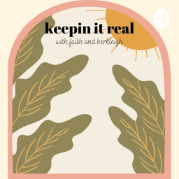 Podcast thumbnail for Keepin it real