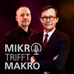 Podcast thumbnail for Mikro trifft Makro - Das Finanzmarktgespräch