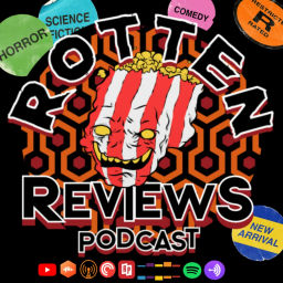 Podcast thumbnail for Rotten Reviews Podcast