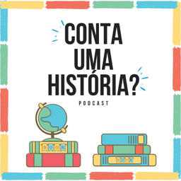 Podcast thumbnail for Conta uma história?