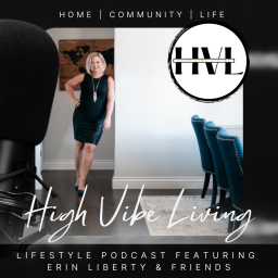 Podcast thumbnail for High Vibe Living