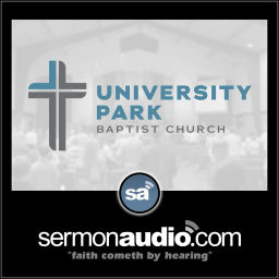 Podcast thumbnail for University Park Baptist Church