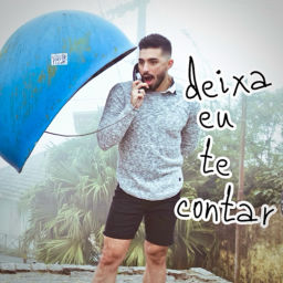 Podcast thumbnail for deixa eu te contar..
