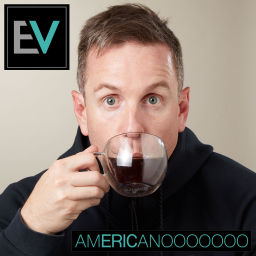 Podcast thumbnail for Americanooooooo Podcast with Eric Vonheim