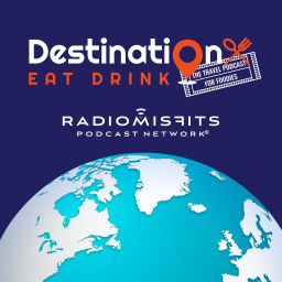 Podcast thumbnail for Destination Eat Drink on Radio Misfits