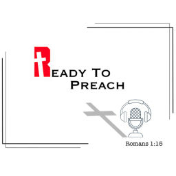 Podcast thumbnail for Ready To Preach