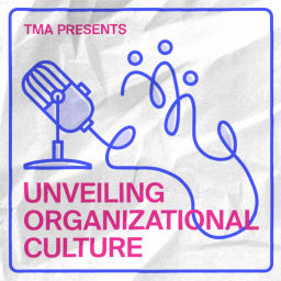 Podcast thumbnail for Unveiling Organizational Culture