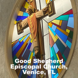 Podcast thumbnail for Good Shepherd Episcopal Church, Venice, FL