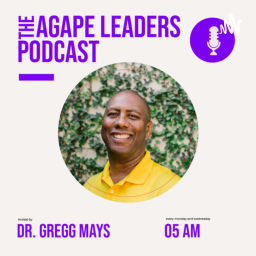 Podcast thumbnail for The Agape Leaders Podcast