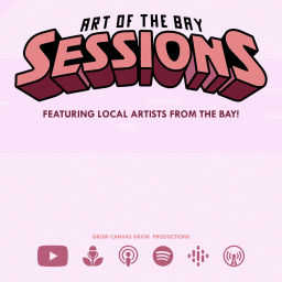 Podcast thumbnail for Art of the Bay: Sessions
