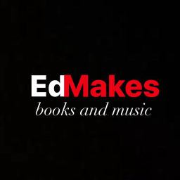 Podcast thumbnail for Ed Makes Books and Music