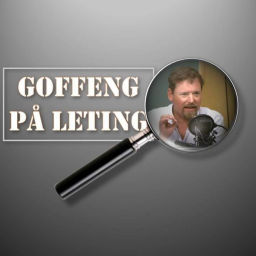 Podcast thumbnail for Goffeng På Leting