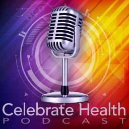 Podcast thumbnail for Celebrate Health