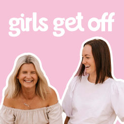 Podcast thumbnail for Girls Get Off