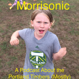 Podcast thumbnail for Morrisonic: A Podcast About the Portland Timbers (Mostly)