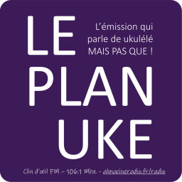 Podcast thumbnail for Le Plan Uke