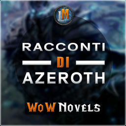 Podcast thumbnail for WoWNovels - Racconti di Azeroth