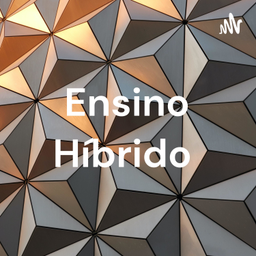 Podcast thumbnail for Ensino Híbrido