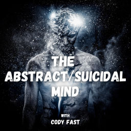 Podcast thumbnail for The Abstract/Suicidal Mind