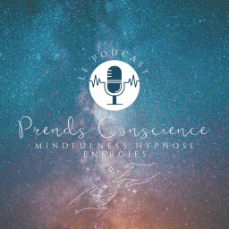 Podcast thumbnail for Prends Conscience