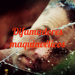 Podcast thumbnail for Difamadores maquiavélicos e narcisismo