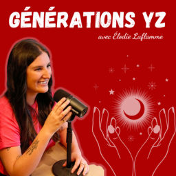 Podcast thumbnail for GénérationsYZ