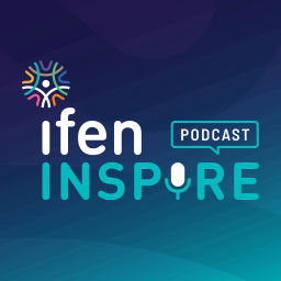 Podcast thumbnail for IFEN INSPIRE PODCAST