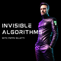 Podcast thumbnail for Invisible Algorithms
