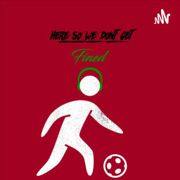 Podcast thumbnail for Here So We Don't Get Fined