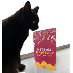 Podcast thumbnail for We're all screwed up (and that's OK)