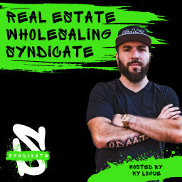 Podcast thumbnail for Real Estate Wholesaling Syndicate
