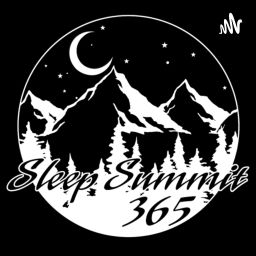 Podcast thumbnail for Sleep Summit 365