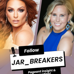Podcast thumbnail for JAR Breakers - Pageant Insight and Promotion