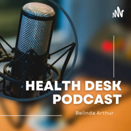 Podcast thumbnail for Health Desk