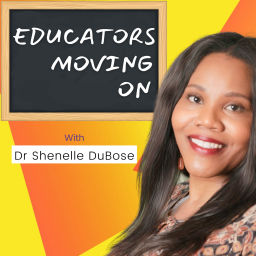 Podcast thumbnail for Educators Moving On