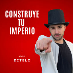 Podcast thumbnail for Construye tu Imperio