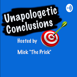 Podcast thumbnail for Unapologetic Conclusions
