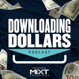 Podcast thumbnail for Downloading Dollars