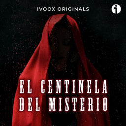 Podcast thumbnail for El Centinela del Misterio