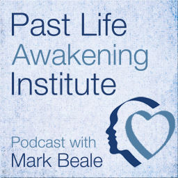 Podcast thumbnail for Past Life Awakening Institute Podcast