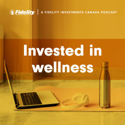 Podcast thumbnail for Invested in Wellness