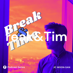 Podcast thumbnail for Break&Time